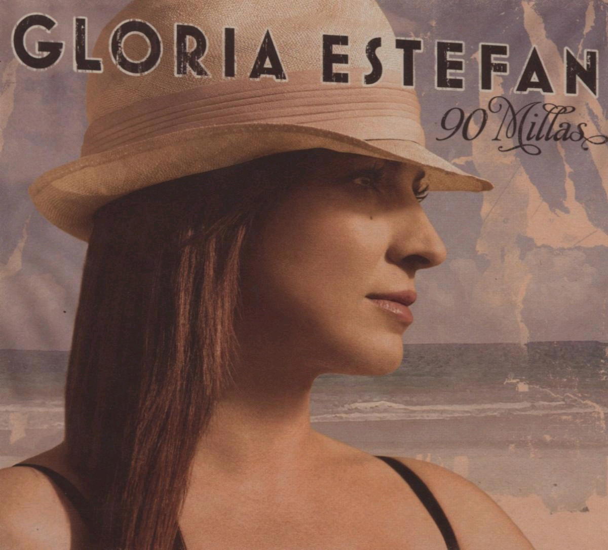 Gloria Estefan – 90 Millas