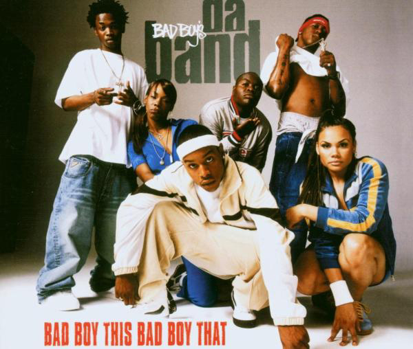 Bad Boy's Da' Band – Bad Boy This Bad Boy That