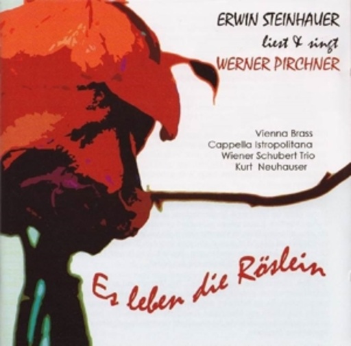 Erwin Steinhauer – Es leben die Röslein