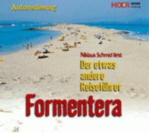 Niklaus Schmid – Formentera - Der etwas andere Reiseführer