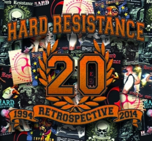 Hard Resistance – 1994 Retrospective 2014