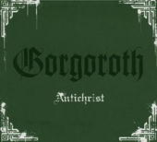 Gorgoroth – Antichrist
