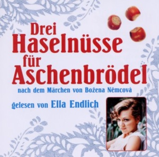 Ella Endlich – Drei Haselnüsse für Aschenbrödel