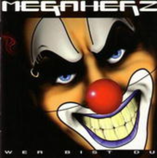 Megaherz – Wer bist Du
