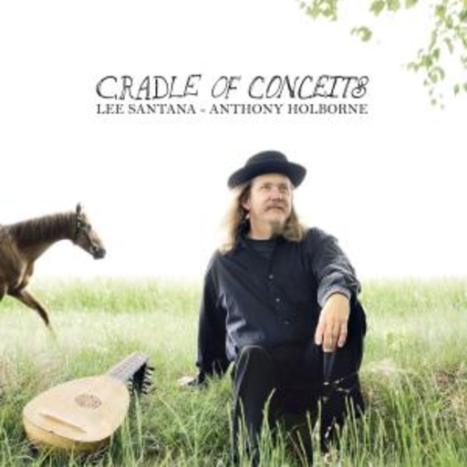 Lee Santana – Cradle Of Conceits