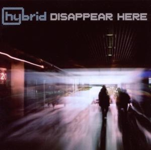 Hybrid – Disappear Here
