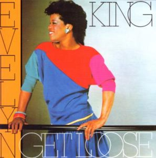 Evelyn Chanpagne King – Get Loose