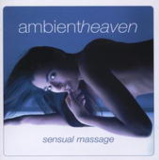 Diverse – Ambient Heaven - Sensual Massage