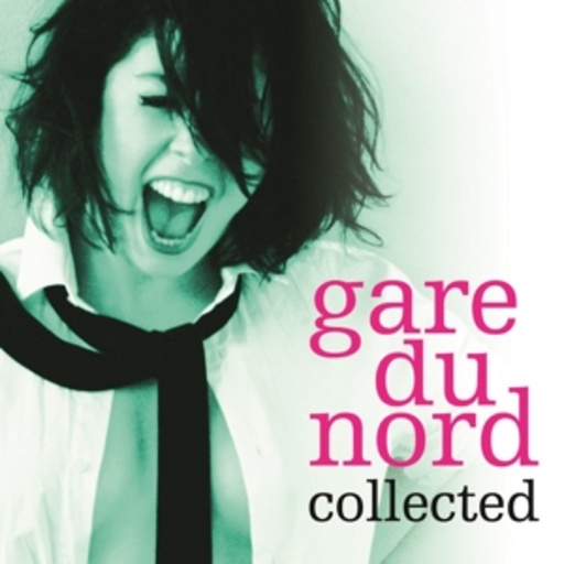 Gare Du Nord – Collected