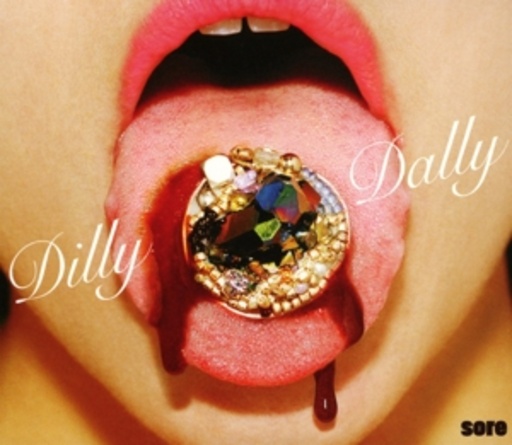 Dilly Dally – Sore