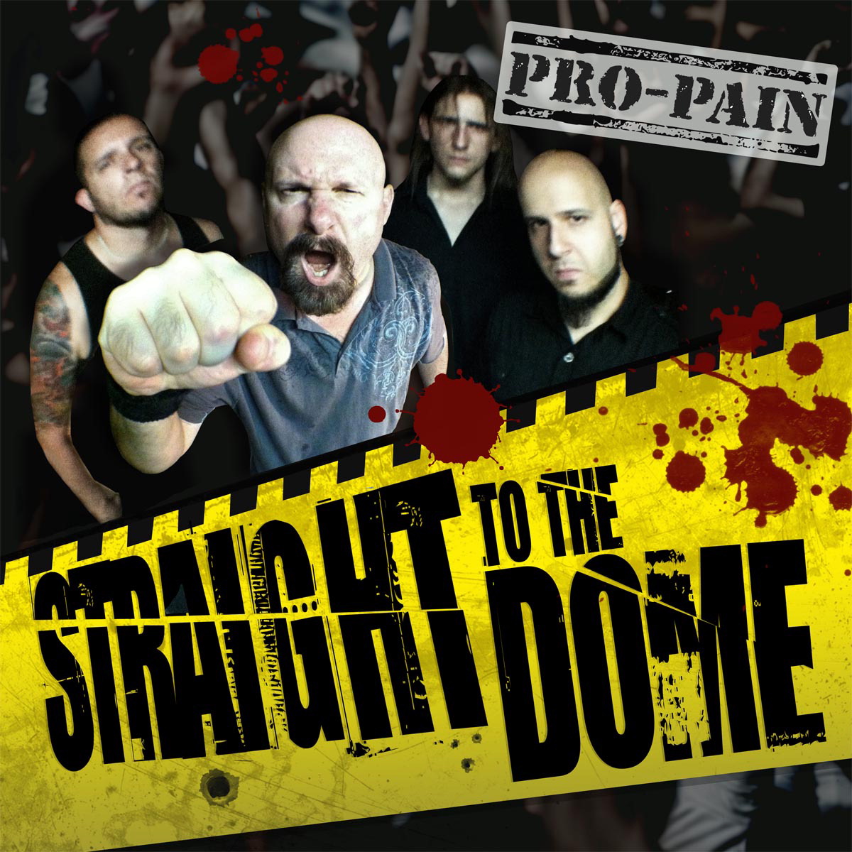 Pro-Pain – Straight To The Dome