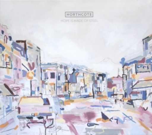 Northcote – Hope Is Made Of Steel