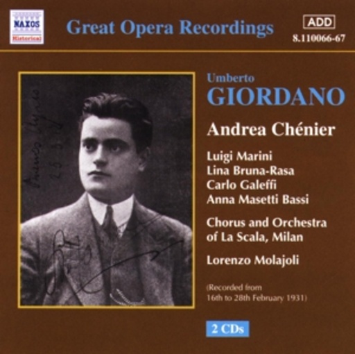 Lorenzo Molajoli/Chorus And Orch. Of La Scala Milan/... – Andrea Chénier (Historische Aufnahme 1931)