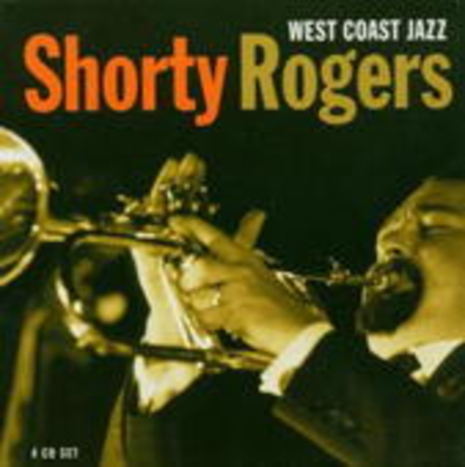 Shorty Rogers – West Coast Jazz