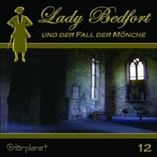 Lady Bedfort (12) – Der Fall der Mönche
