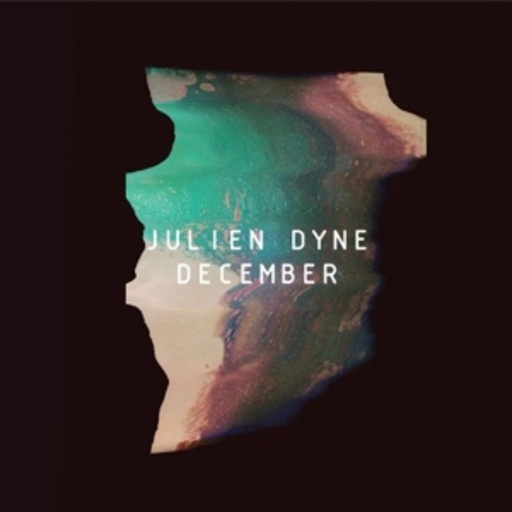 Julien Dyne – December