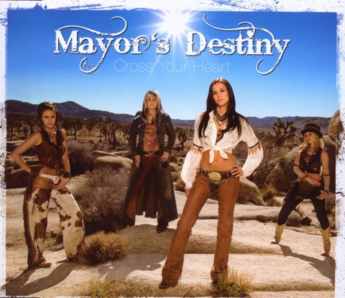 Mayor's Destiny – Cross Your Heart