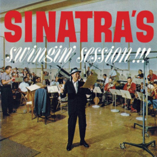 Frank Sinatra – Sinatra's Swingin' Session/A Swingin' Affair