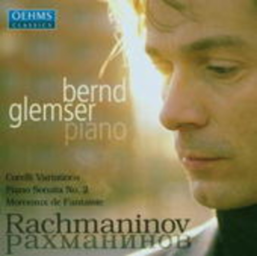 Bernd Glemser – Corelli Variations/Piano Sonata No. 2/Morceaux De Fantaisie