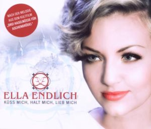 Ella Endlich – Küss mich, halt mich, lieb mich