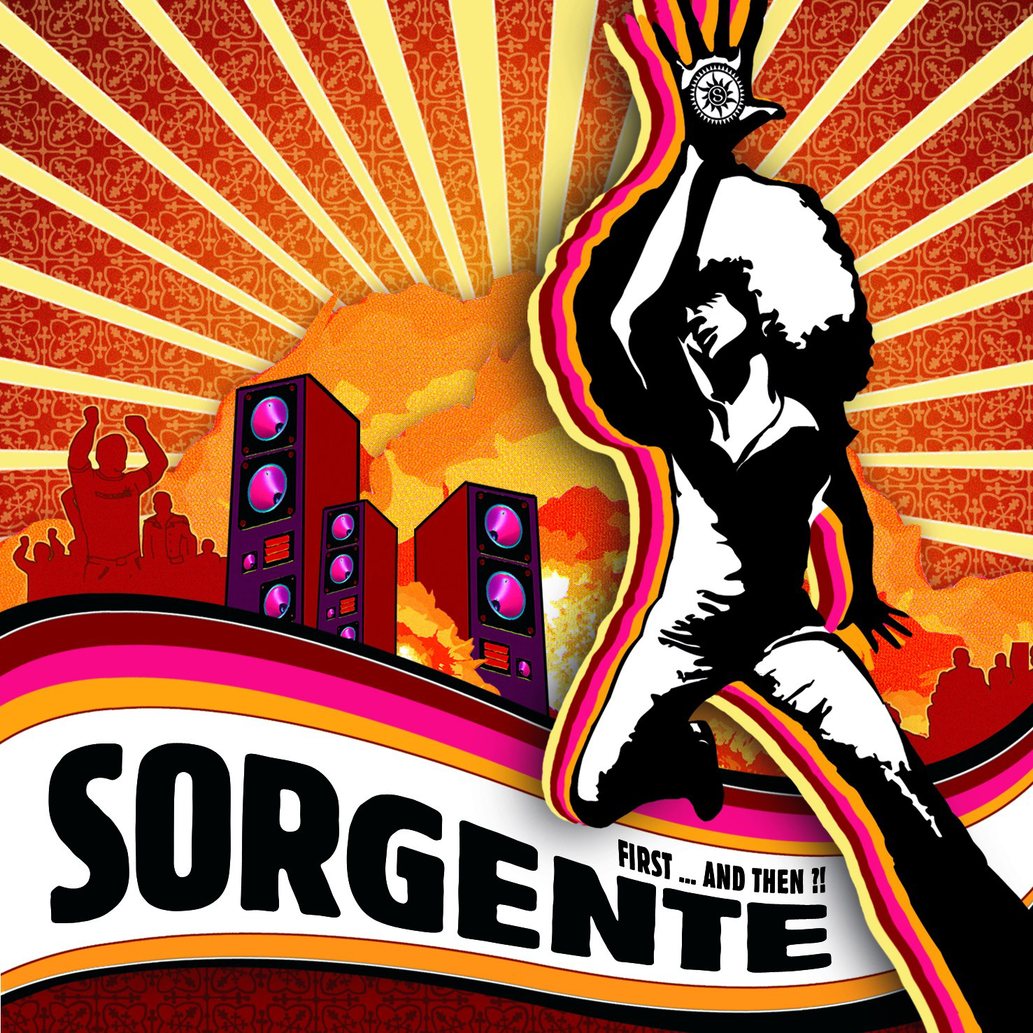 Sorgente – First ... And Then?!