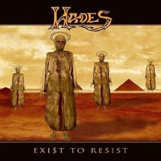 Hades – Exist To Resist