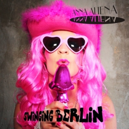 Anna Aliena – Swinging Berlin