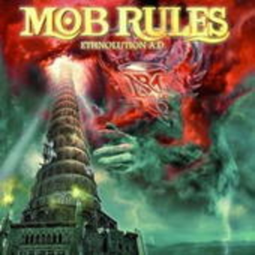 Mob Rules – Ethnolution A.D.