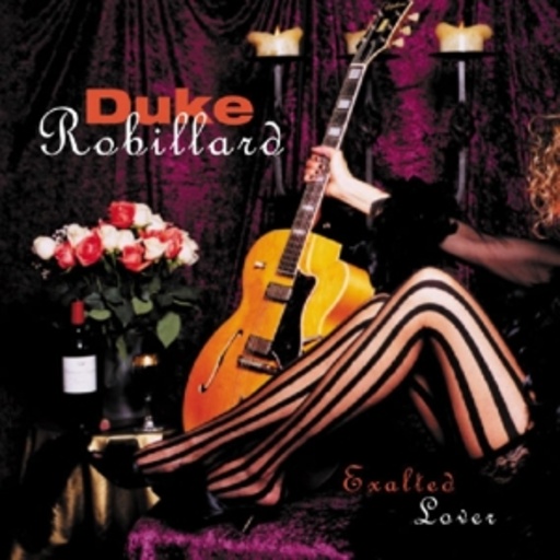 Duke Robillard – Exalted Lover