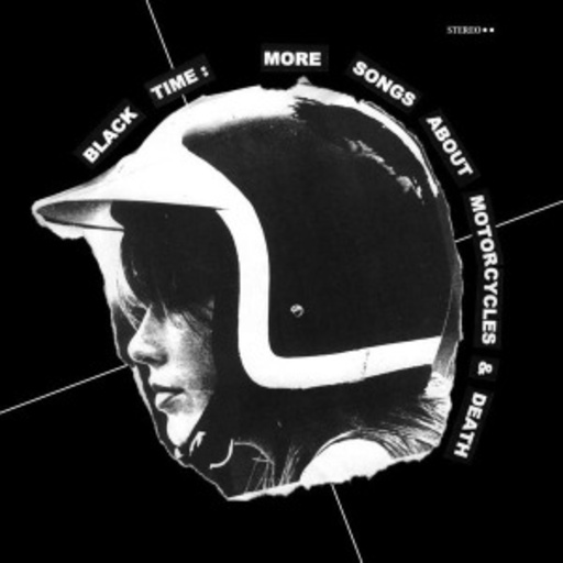 Black Time – More Songs About Motorcycles