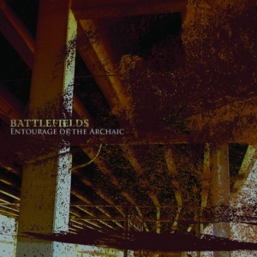 Battlefields – Entourage Of The Archaic