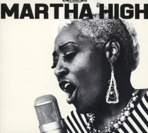 Martha High – Singing For The Good Times