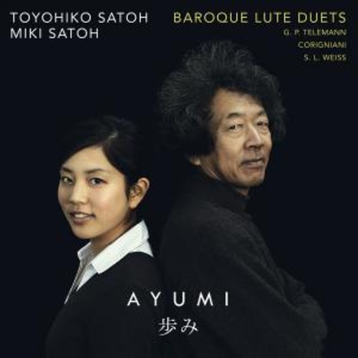 Toyohiko Satoh/Miki Satoh – Ayumi - Baroque Lute Duets