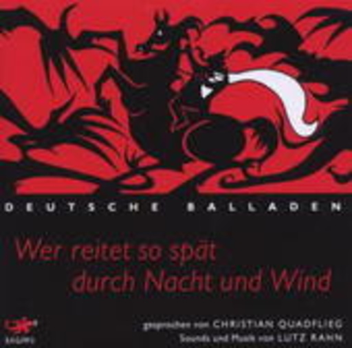 Christian Quadflieg – Wer reitet so spät durch Nacht und Wind