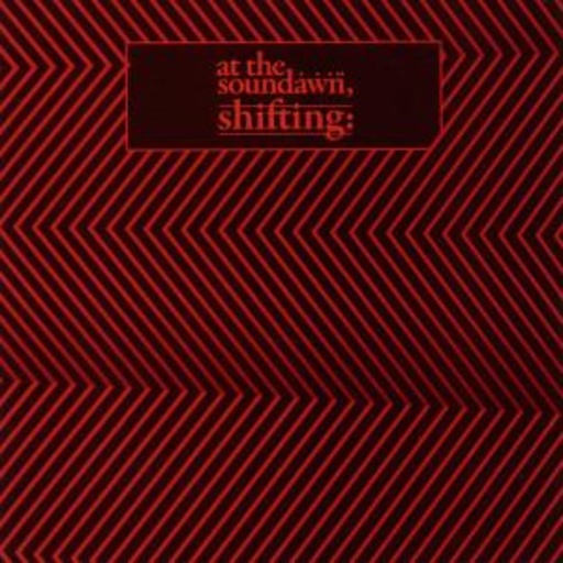 At The Soundawn – Shifting