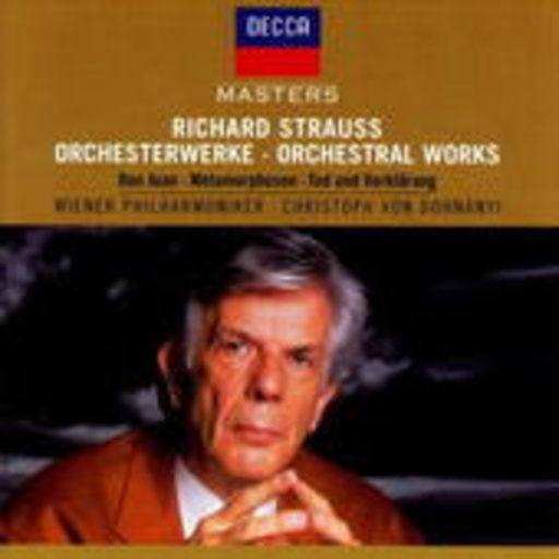 Orchesterwerke – Don Jian/Metamorphosen/Tod und Verklärung