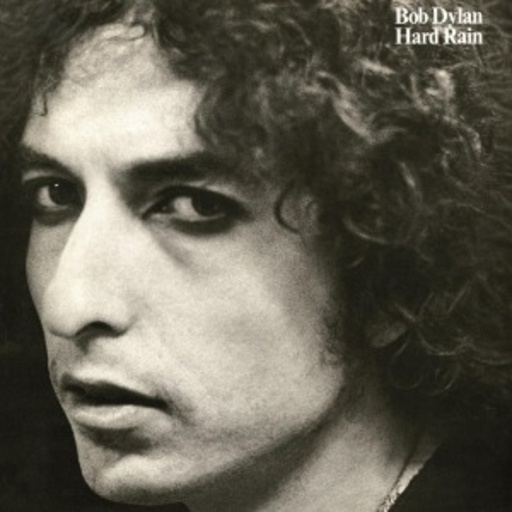 Bob Dylan – Hard Rain