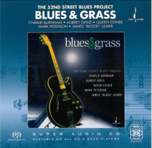 52nd Street Blues Project – Blues & Grass