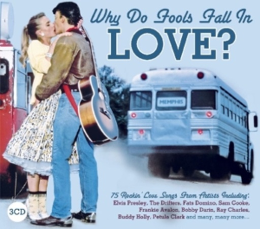 Why Do Fools Fall In Love