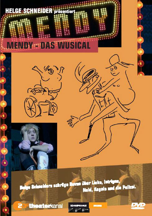 Helge Schneider – Mendy - Das Wusical