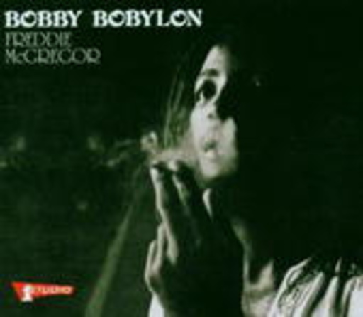 Freddie McGregor – Bobby Bobbylon
