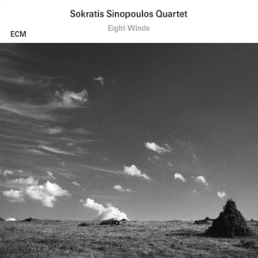 Sokratis Sinopoulos Quartet – Eight Winds