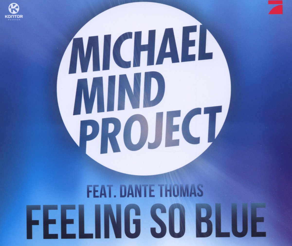 Michael Mind Project feat. Dante Thomas – Feeling So Blue