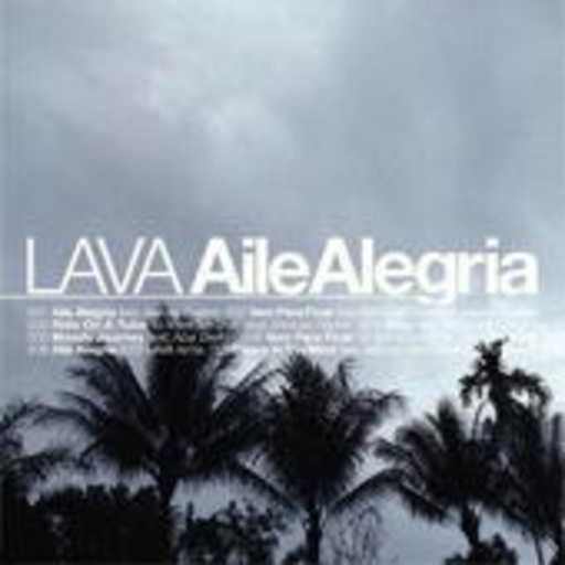 Lava – Aile Alegria