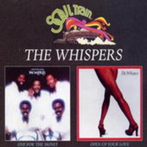 The Whispers – One For The Money/Open Up Your Love
