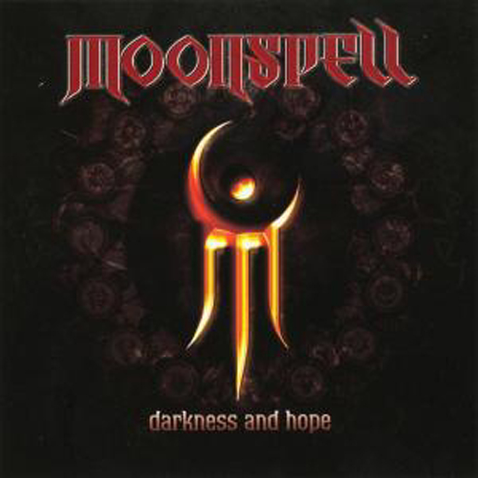Moonspell – Darkness And Hope