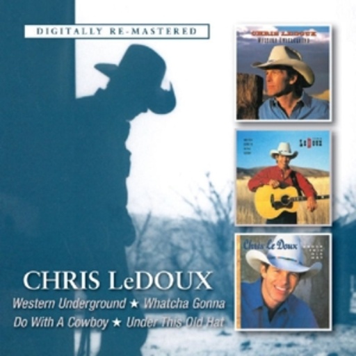 Chris LeDoux – Western Underground/ Whatcha Gonna Do With A Cowboy/Under This Old Hat