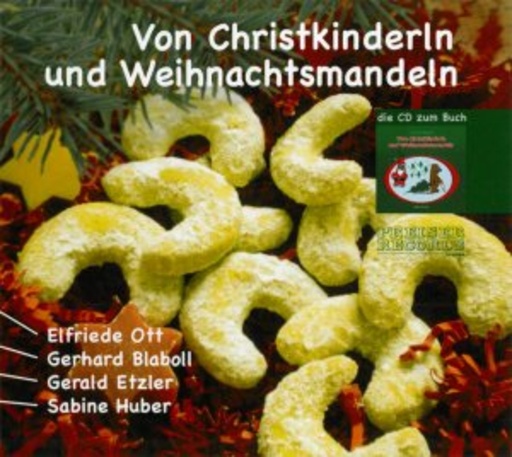 Gerhard Blaboll – Von Christkinderln und Weihnachtsmandeln