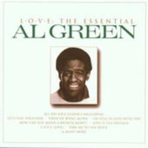 Al Green – Love - The Essential