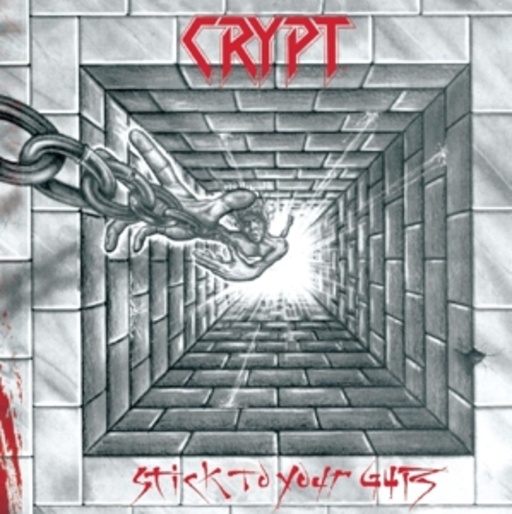 Crypt – Stick To Your Guns